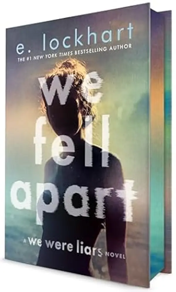 We Fell Apart: A We Were Liars Novel by E. Lockhart cover