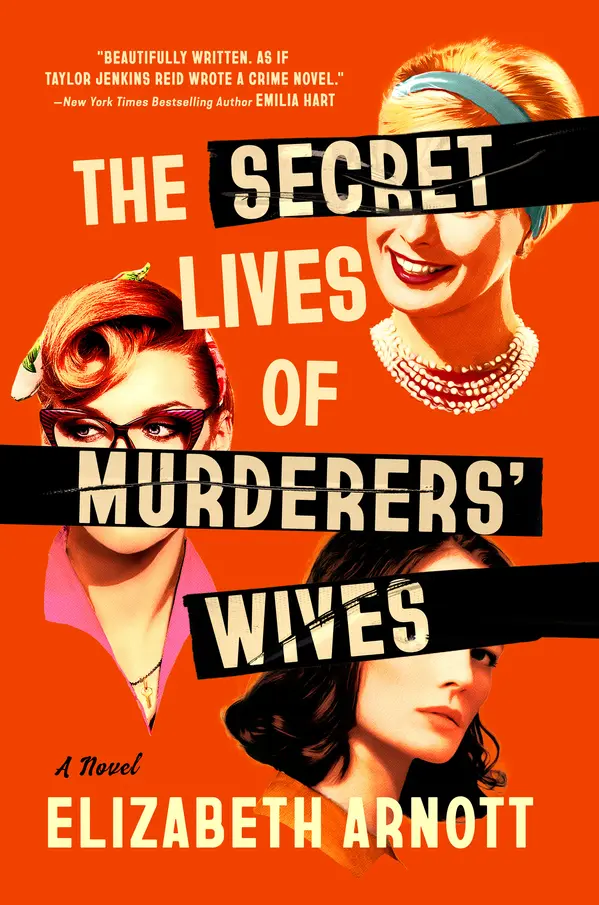 The Secret Lives of Murderers' Wives by Elizabeth Arnott cover