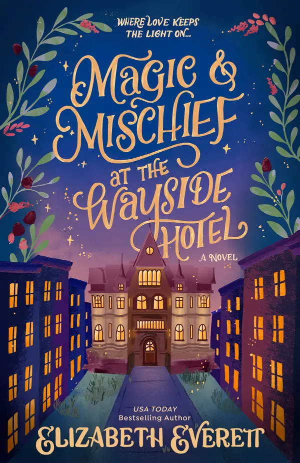 Magic and Mischief at the Wayside Hotel by Elizabeth Everett cover