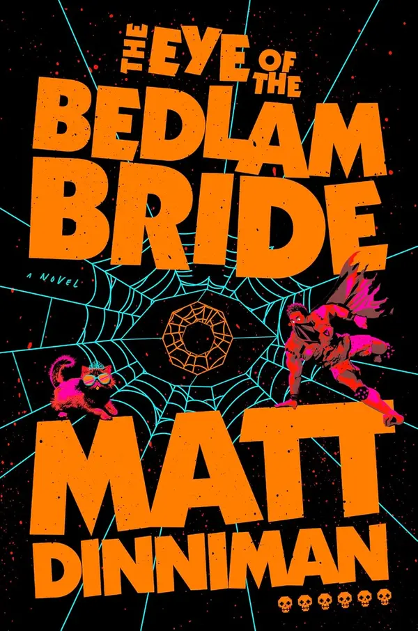 The Eye of the Bedlam Bride (Dungeon Crawler Carl) by Matt Dinniman cover