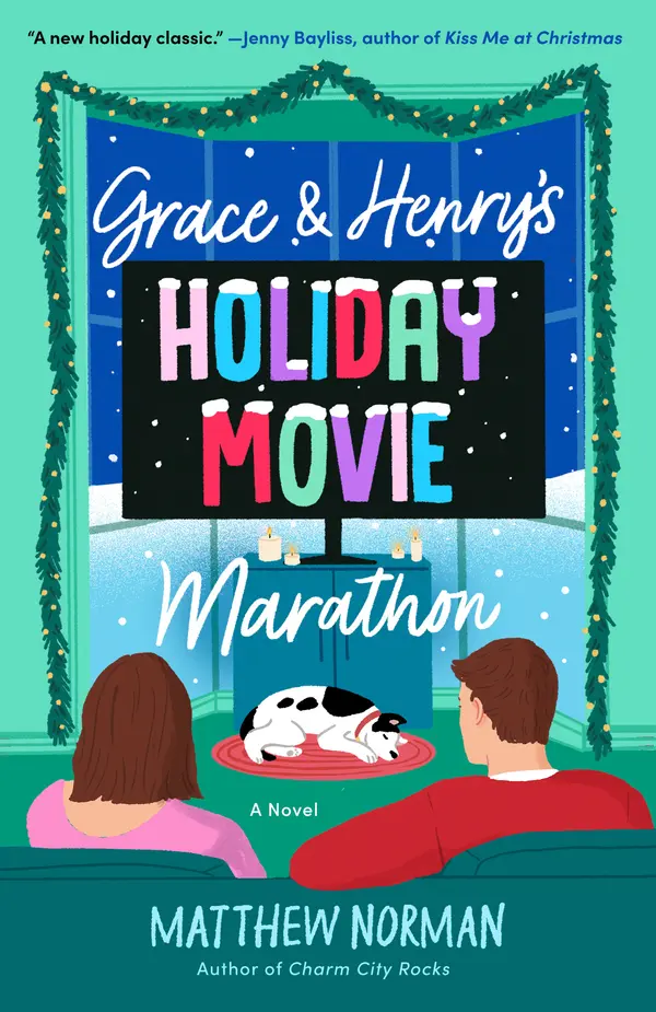 Grace & Henry's Holiday Movie Marathon by Matthew Norman cover
