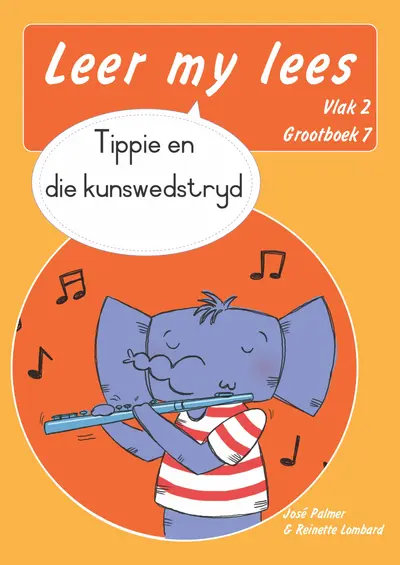 Leer my lees (Vlak 2 Grootboek 7): Tippie en die kunswedstryd (Skooluitgawe) book cover