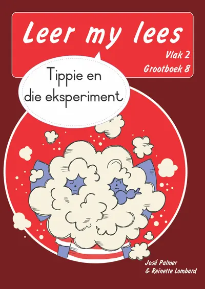 Leer my lees (Vlak 2 Grootboek 8): Tippie en die eksperiment (Skooluitgawe) book cover