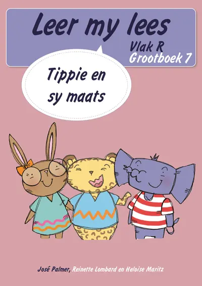 Leer my lees (Vlak R Grootboek 7): Tippie en sy maats book cover