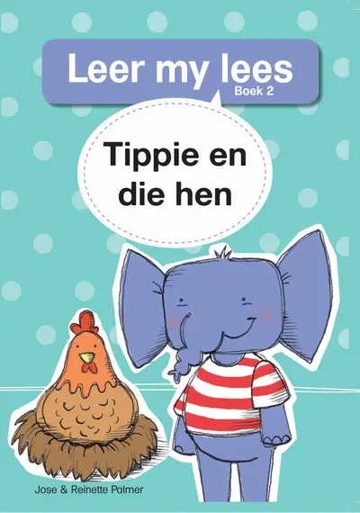 Leer my lees (Vlak 1 Boek 2): Tippie en die hen book cover
