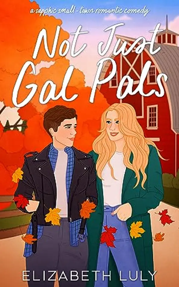 Not Just Gal Pals by Elizabeth Luly cover