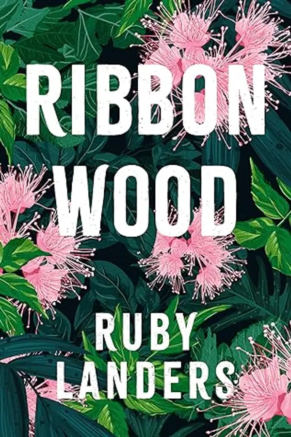 Ribbonwood by Ruby Landers cover