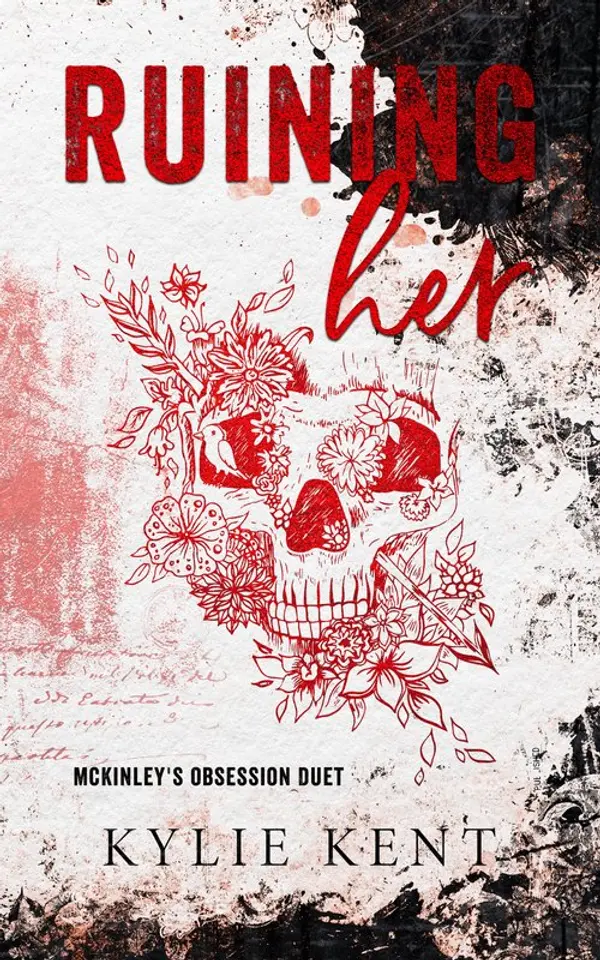 Ruining Her by Kylie Kent cover