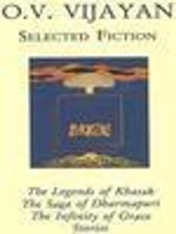 Selected Fiction, O.V. Vijayan by O.V. Vijayan cover
