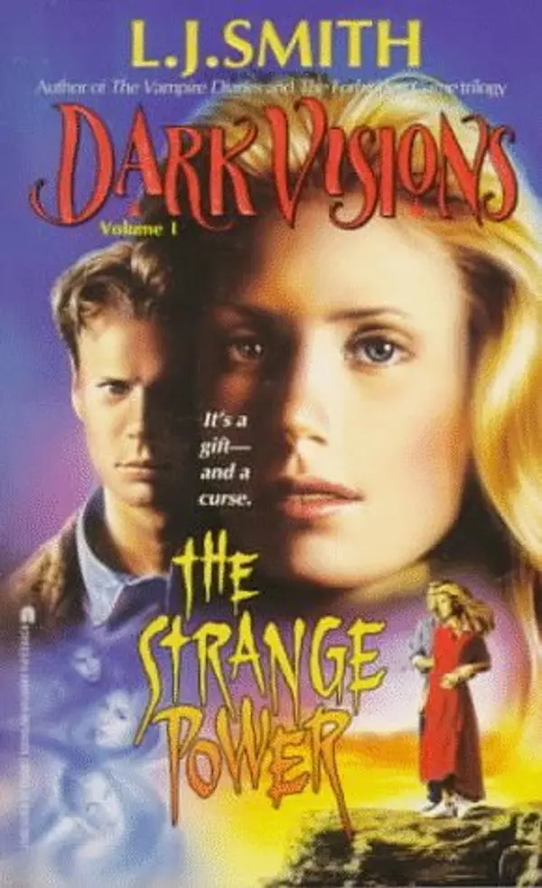 The Strange Power (Dark Visions, #1) by L.J. Smith cover