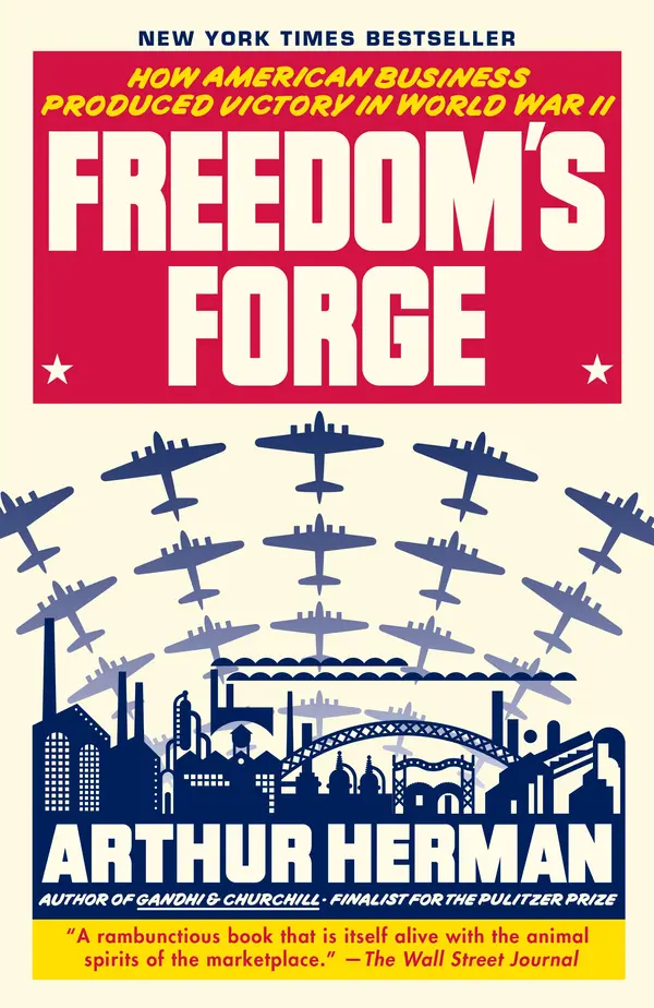 Freedom's Forge by Arthur Herman cover