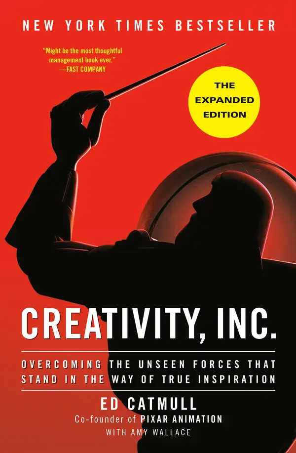 Creativity, Inc. (The Expanded Edition) by Ed Catmull, Amy Wallace cover