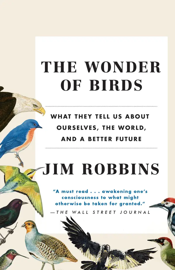The Wonder of Birds by Jim Robbins cover