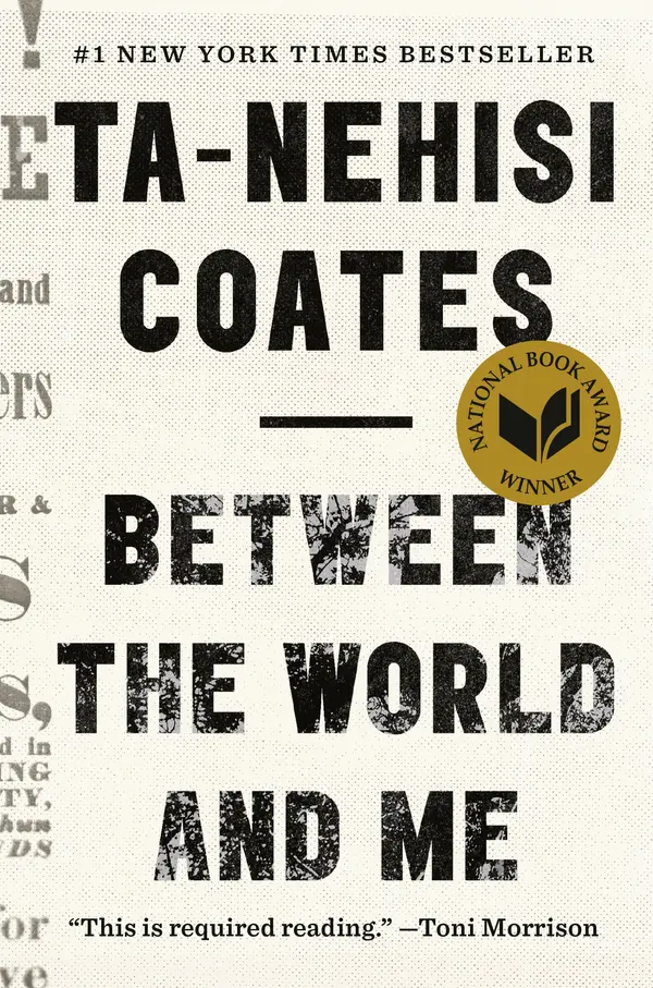 Between the World and Me by Ta-Nehisi Coates cover