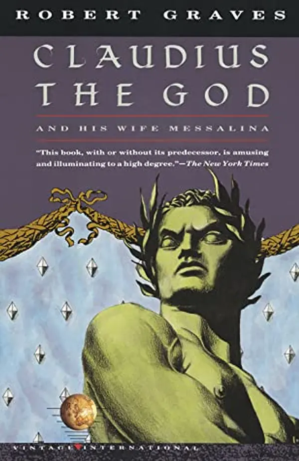 Claudius the God and His Wife Messalina (Claudius, #2) by Robert Graves cover