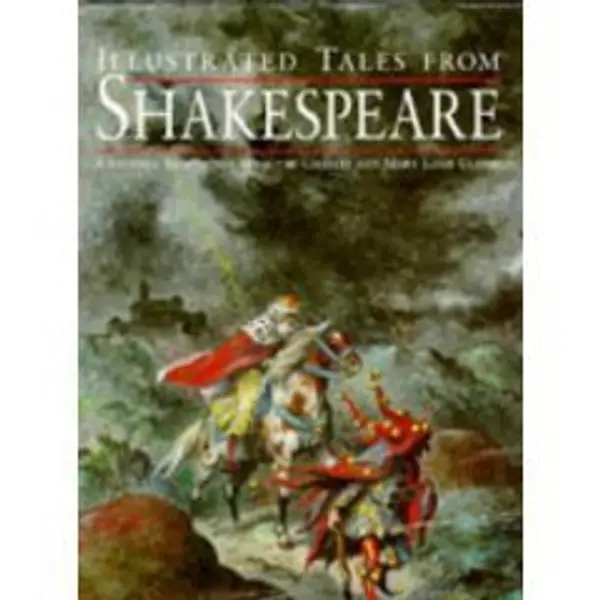 Illustrated Tales from Shakespeare by Charles Lamb, Mary Lamb cover