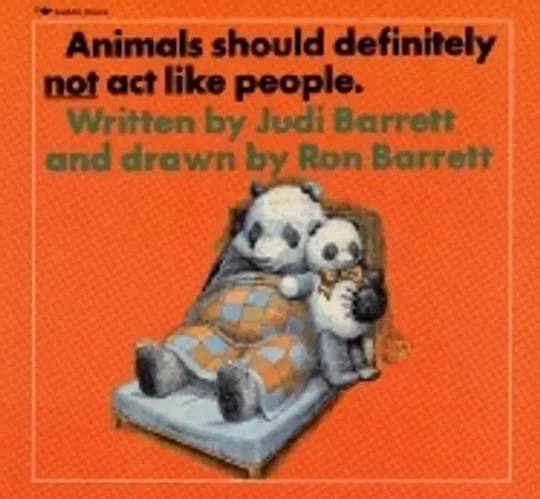 Animals Should Definitely Not Act Like People by Judi Barrett cover