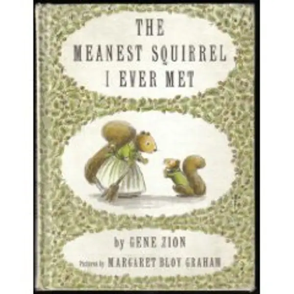 The Meanest Squirrel I Ever Met by Gene Zion cover