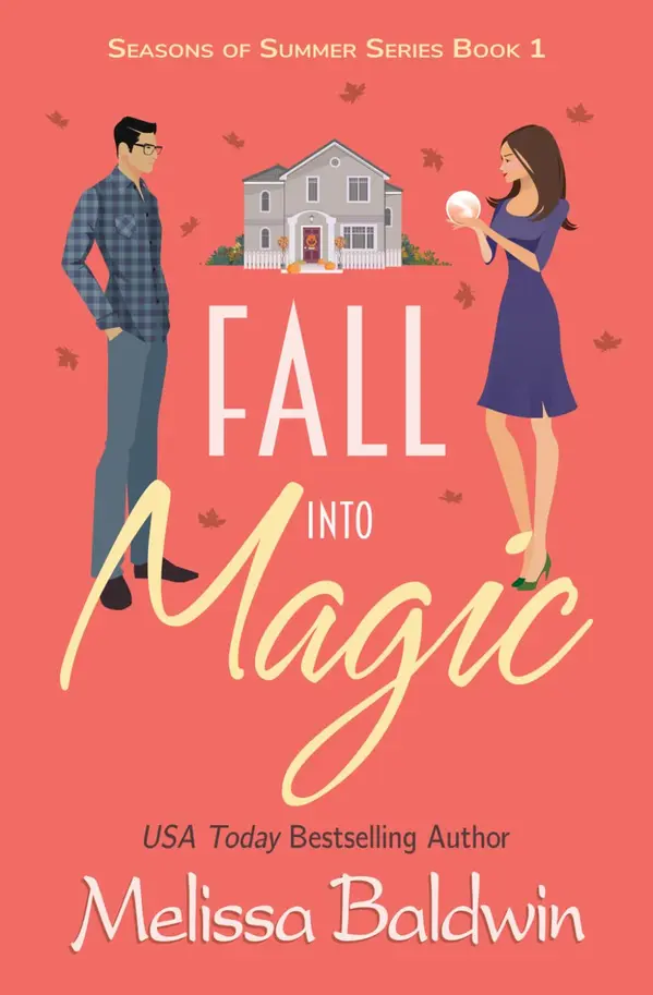 Fall Into Magic- A Novella (Seasons of Summer Novella Series) by Melissa Baldwin cover