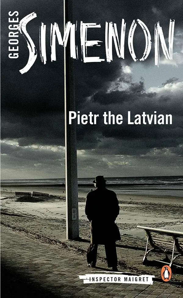 Pietr the Latvian by Georges Simenon, David Bellos cover