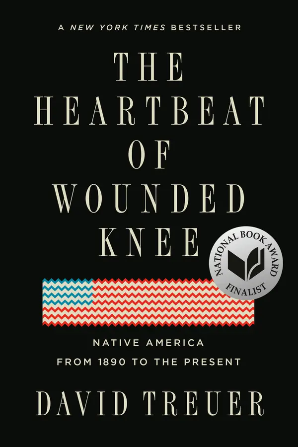 The Heartbeat of Wounded Knee by David Treuer cover