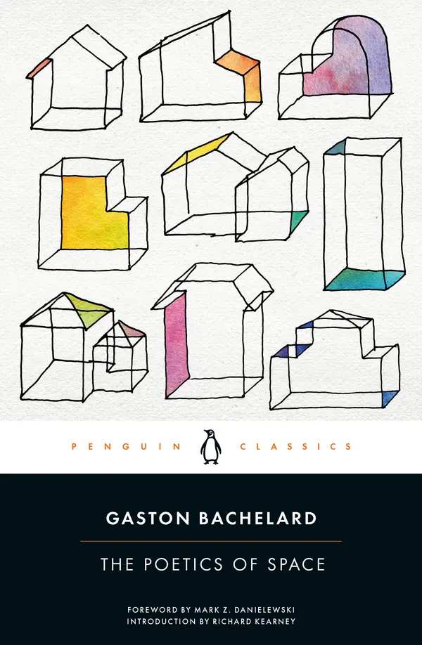 The Poetics of Space by Gaston Bachelard, Maria Jolas, Mark Z. Danielewski, Richard Kearney cover