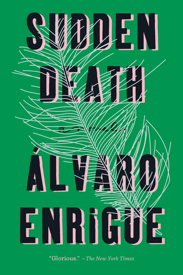 Sudden Death by Álvaro Enrigue, Natasha Wimmer cover