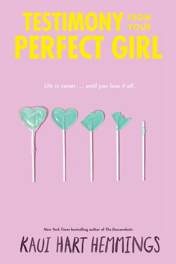 Testimony from Your Perfect Girl by Kaui Hart Hemmings cover