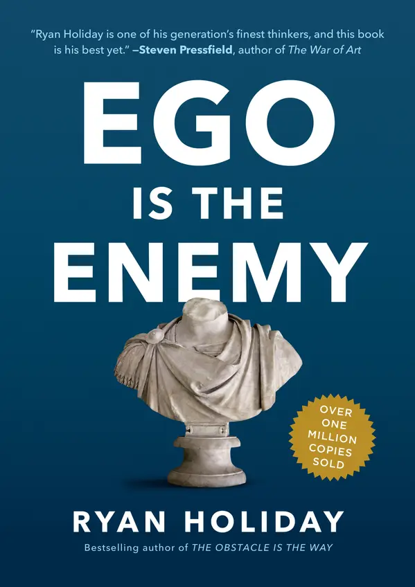 Ego Is the Enemy by Ryan Holiday cover