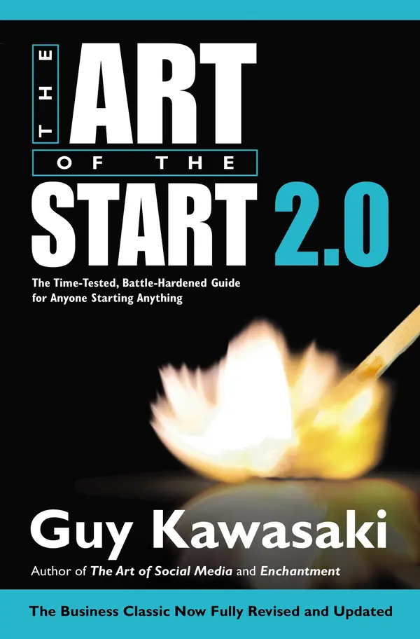The Art of the Start 2.0 by Guy Kawasaki, Lindsey Filby cover