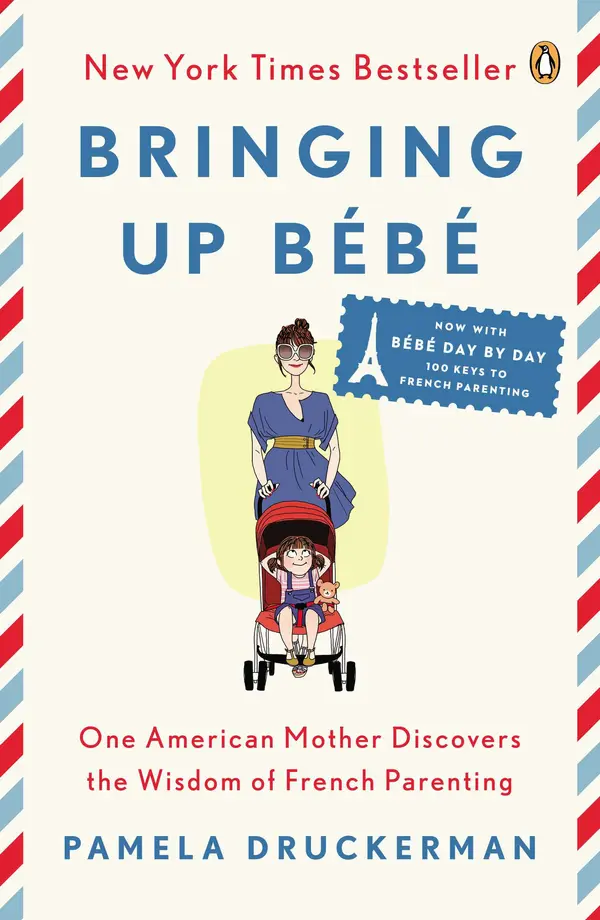 Bringing Up Bébé by Pamela Druckerman cover