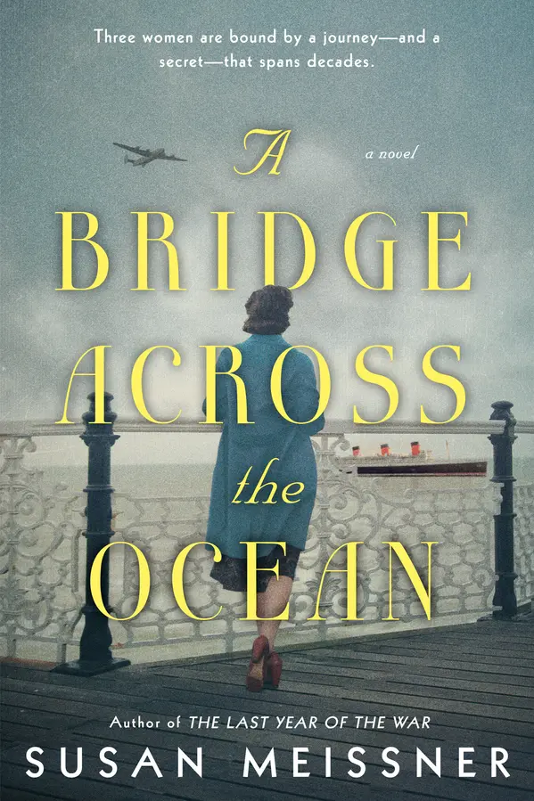 A Bridge Across the Ocean by Susan Meissner cover