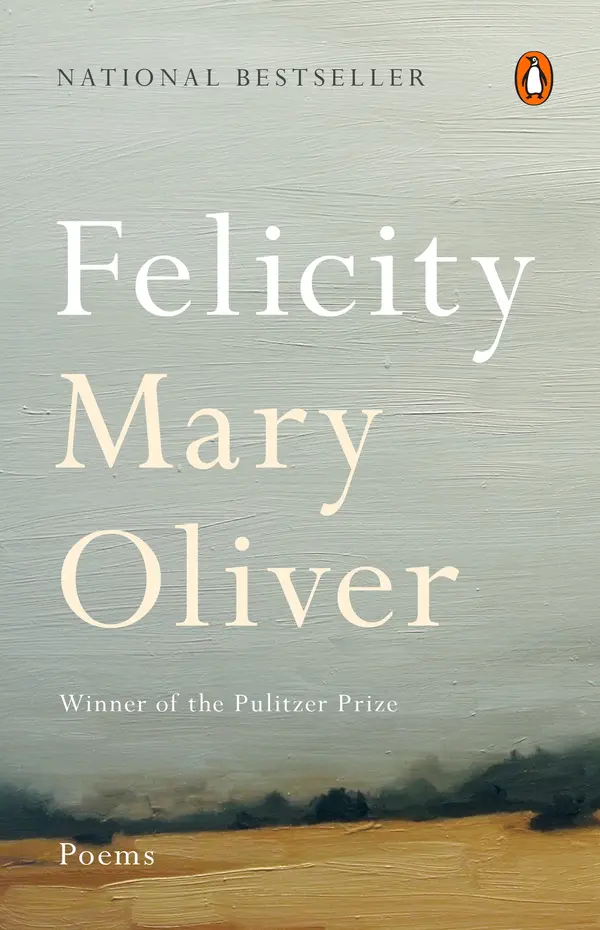 Felicity by Mary Oliver cover