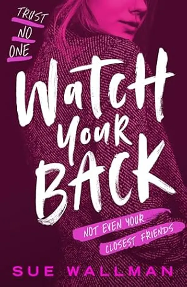 Watch Your Back (eBook) by Sue Wallman cover