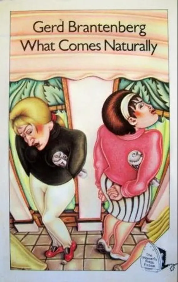 What Comes Naturally by Gerd Brantenberg cover