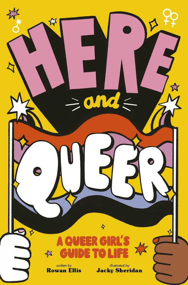 Here and Queer by Rowan Ellis, Jacky Sheridan cover