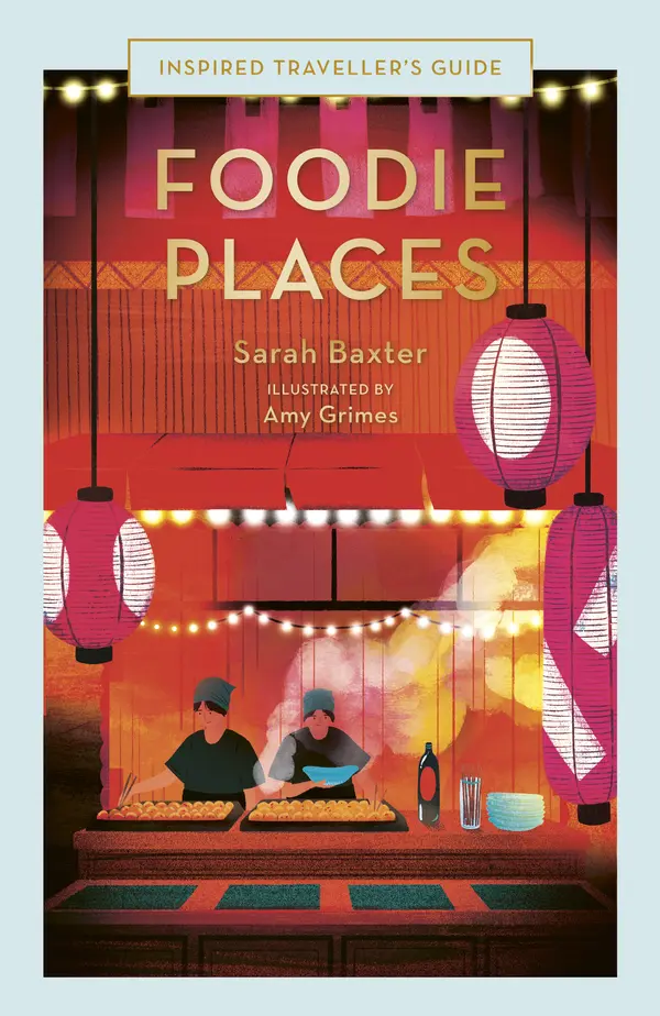 Foodie Places by Sarah Baxter, Amy Grimes cover