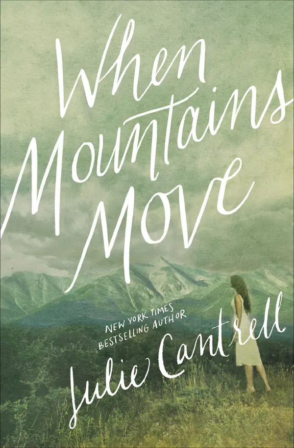 When Mountains Move by Julie Cantrell cover