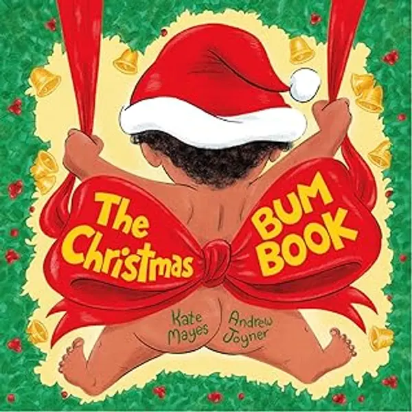 The Christmas Bum Book by Andrew Joyner cover