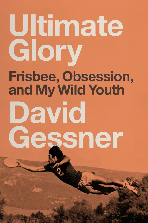 Ultimate Glory by David Gessner cover