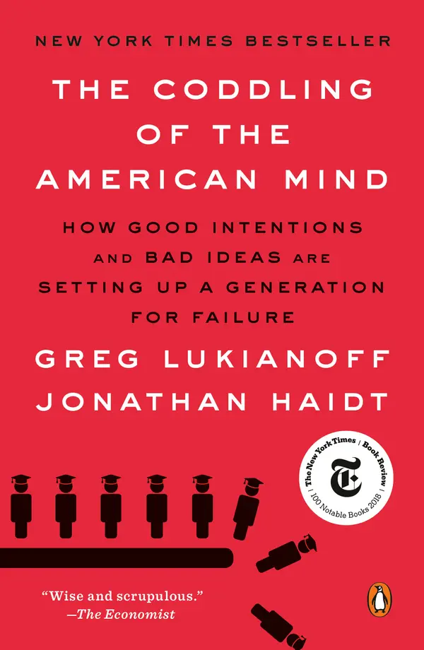The Coddling of the American Mind by Greg Lukianoff, Jonathan Haidt cover