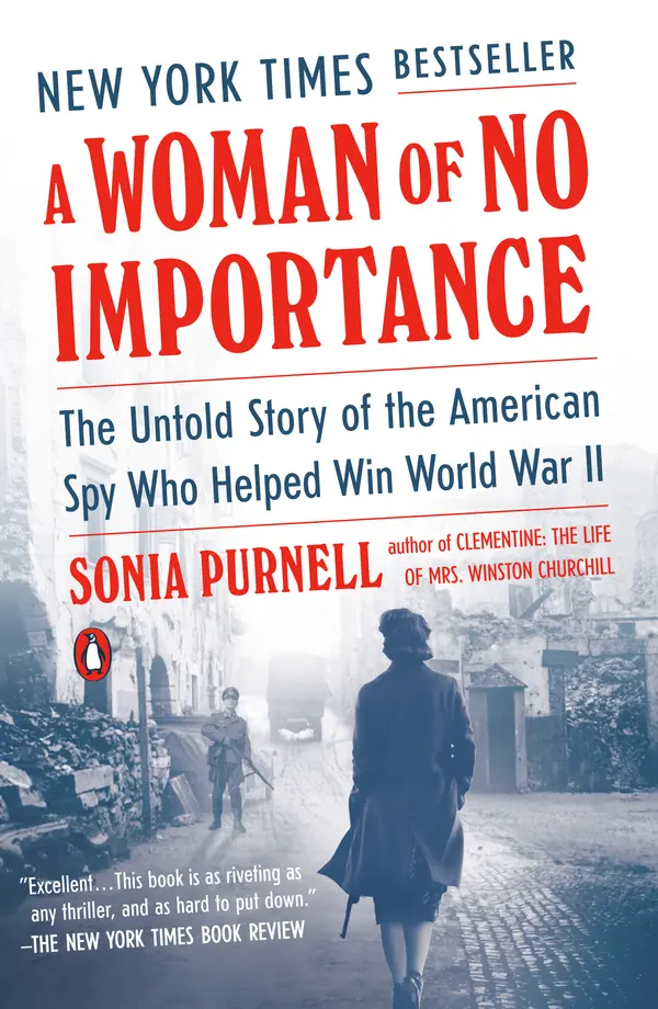 A Woman of No Importance by Sonia Purnell cover
