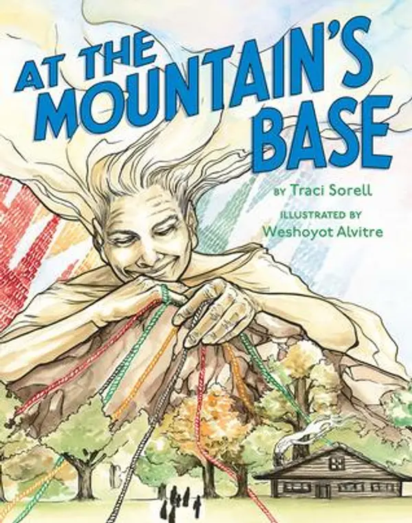 At the Mountain's Base by Traci Sorell cover