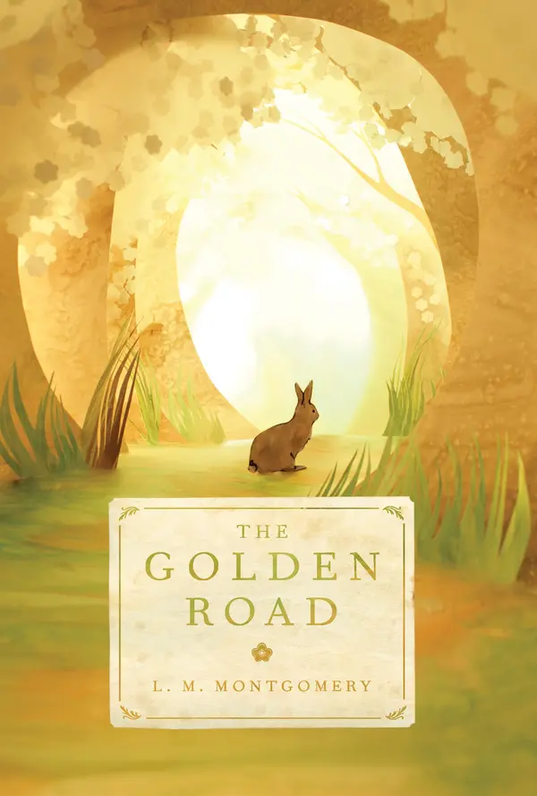 The Golden Road by L. M. Montgomery cover