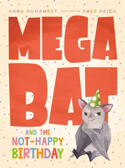 Megabat and the Not-Happy Birthday book cover