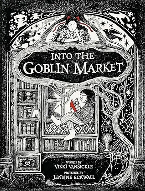 Into the Goblin Market by Vikki VanSickle cover