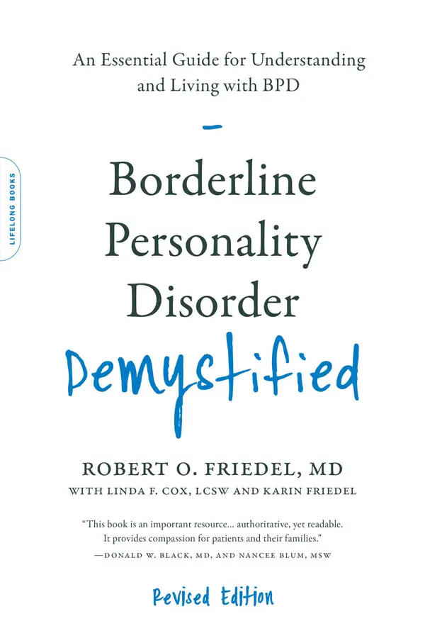 Borderline Personality Disorder Demystified, Revised Edition by Robert O. Friedel, Linda F. Cox cover