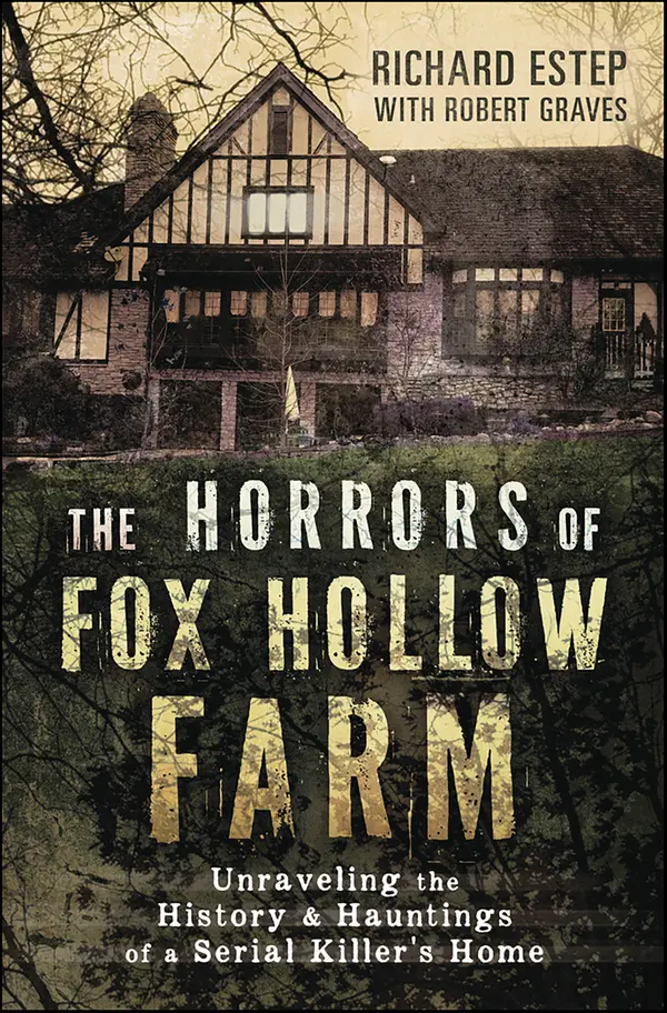 The Horrors of Fox Hollow Farm by Richard Estep, Robert Graves cover