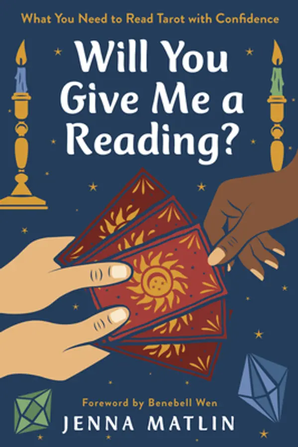 Will You Give Me a Reading? What You Need to Read Tarot with Confidence by Jenna Matlin cover