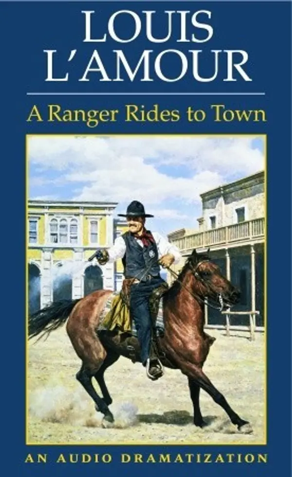 A Ranger Rides to Town by Louis L'Amour cover